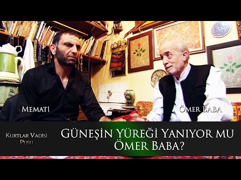 Güneşin yüreği yanıyor mu Ömer Baba!