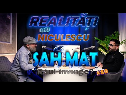 Șah Mat - ”răul” învinge? cu dl.  Ioan ”Omul Străzii” -  Realități cu Niculescu #80
