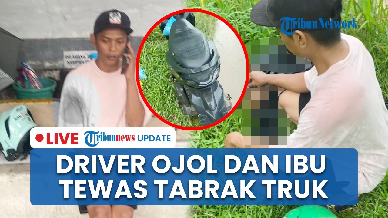 LIVE: Kecelakaan Maut di Batam, Driver Ojol dan Sang Ibu Tewas seusai Tabrakan dengan Truk