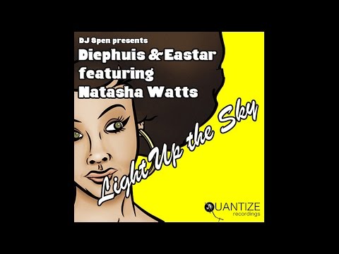 Diephuis & Eastar feat. Natasha Watts - Light Up The Sky
