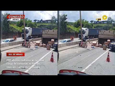 Vídeo: PRF aborda mulheres ao recolher carga de caminhão na Fernão Dias, em Carmo da Cachoeira.