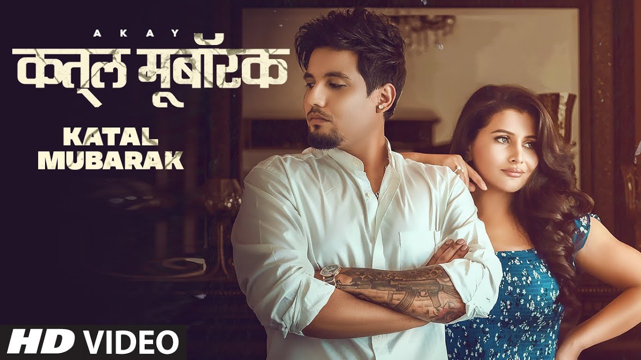 KATAL MUBARAK LYRICS - A KAY