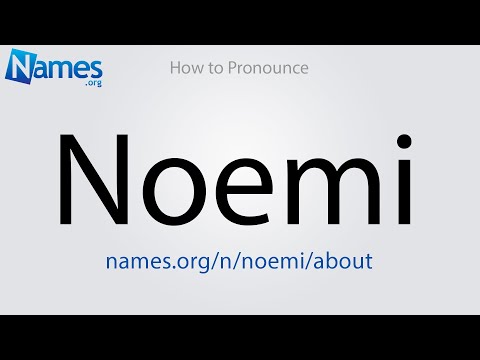 How to Pronounce Noemi