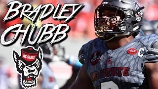 Bradley Chubb || "Best Player in 2018 NFL Draft" ᴴᴰ || Official NC State Highlights