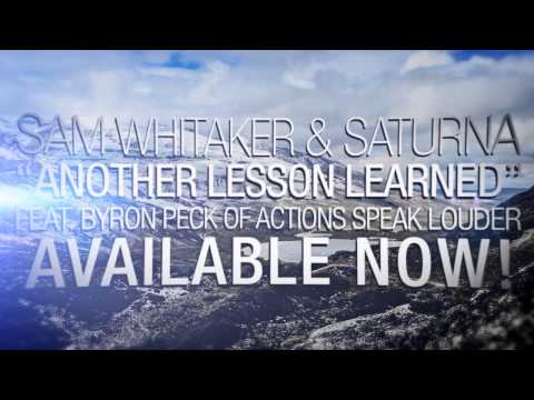 Another Lesson Learned - Sam Whitaker & Saturna [Feat. Byron Peck] [Pop-Punk]