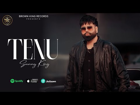 Tenu | Sunny King | New Punjabi Songs 2026