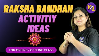How to celebrate Raksha Bandhan in online class ?