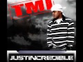 Justin Credible - TMI - He's So Cool