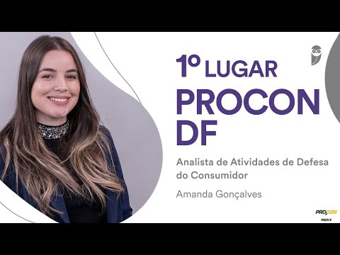 Procon DF: Amanda Gonçalves, 1º lugar - Analista Ativ. Defesa do Consumidor – Direito e Legislação