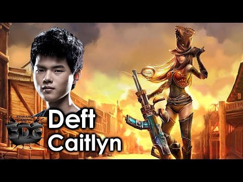 Deft picks Caitlyn