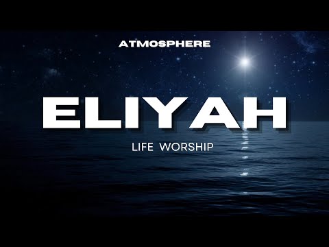 ELIYAH – L’atmosphère qui attire la gloire de Dieu