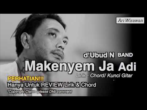 d'Ubud N Band   MEKENYEM JA ADI  (Lirik&Chord)