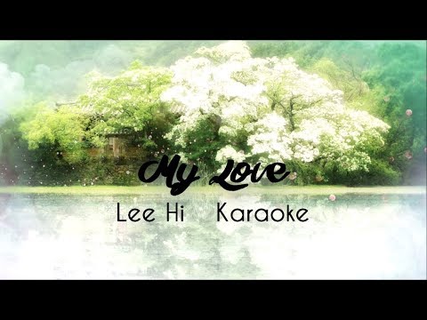 Lee Hi | My Love | Karaoke | Scarlet Heart: Ryeo OST