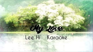 Download lagu Lee Hi | My Love | Karaoke | Scarlet Heart: Ryeo OST mp3 Download lagu Lee Hi | My Love | Karaoke | Scarlet Heart: Ryeo OST mp3