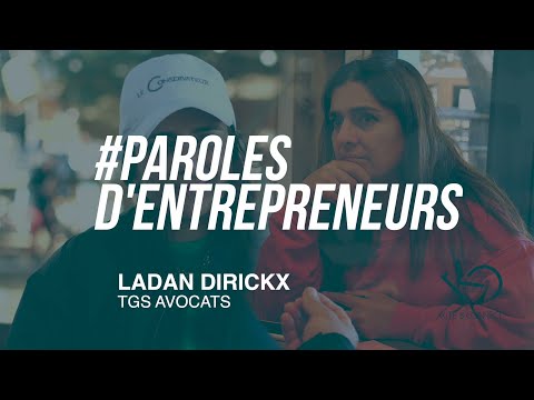 Paroles d'entrepreneurs 2020 : LADAN DIRICKX de TGS FRANCE