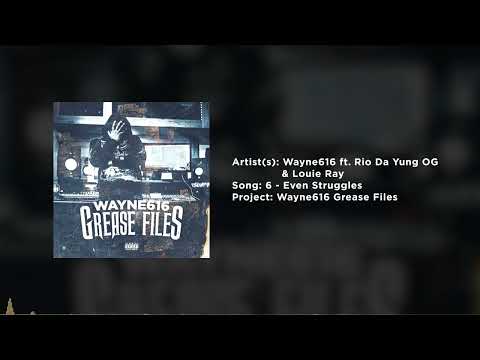 EVEN STRUGGLES (feat  Rio Da Yung OG & Louie Ray)