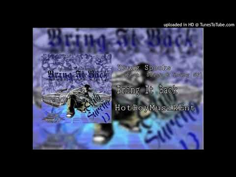 Bring It Back - Young Spooks Ft. SlickMobb & Young SG