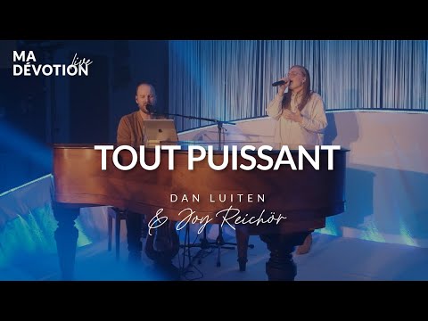 Tout puissant - Dan Luiten & Joy Reichör (Live)