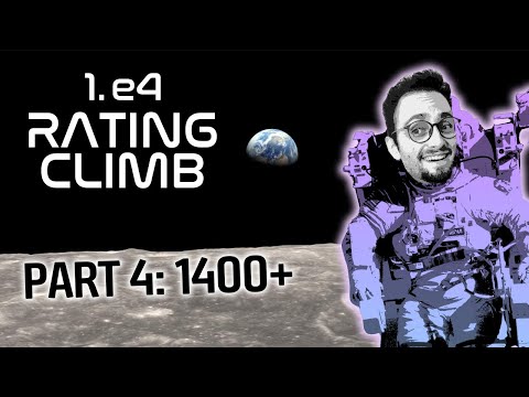 GothamChess 1. e4 ONLY Rating Climb | Part 4 (1400+)