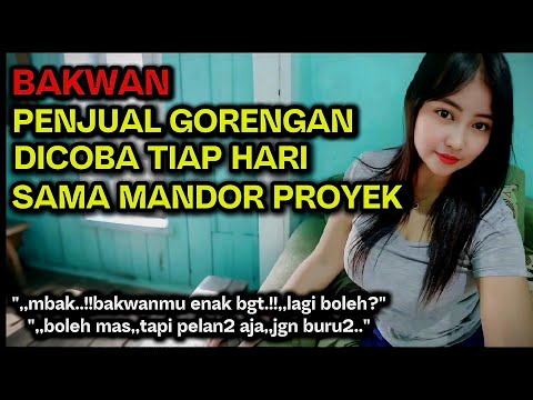 Penjual Gorengan dan mandor proyek | kesetiaan yang di uji | Kisah Nyata Romantis