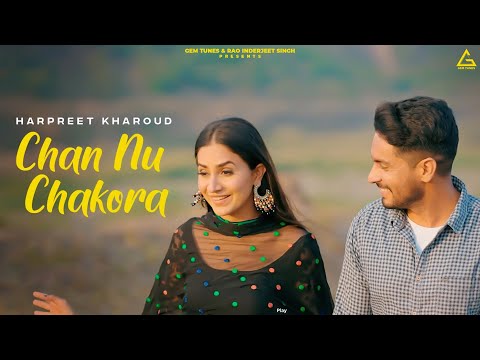 Chan Nu Chakora (Lyrical) — watch video