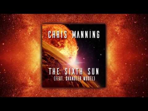 The Sixth Sun (feat Chandler Mogel) Lyric Video