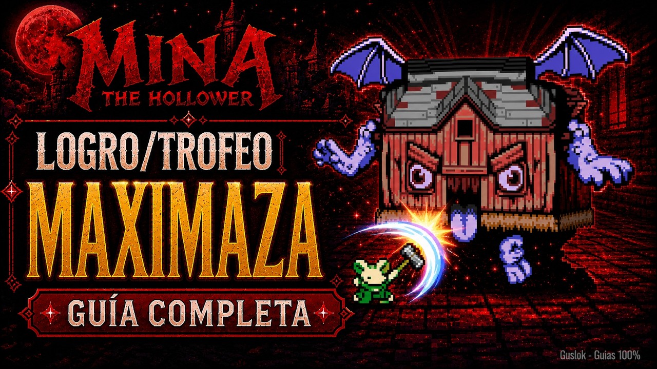 Maximaza Logro/Trofeo | Mina the Hollower