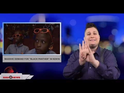 Massive demand for “Black Panther” in Kenya (ASL - 2.24.18)