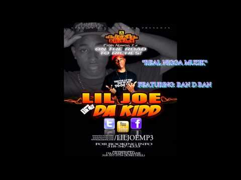 LIL JOE DA TRUTH Real Muzik!