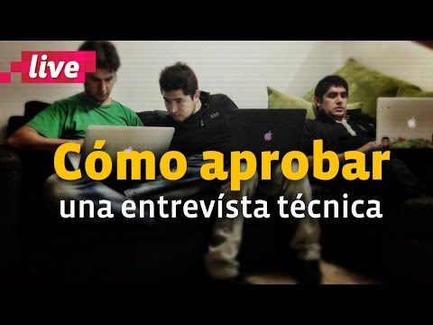 Cómo aprobar una entrevista técnica