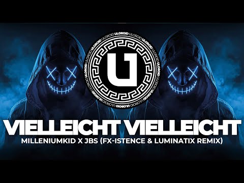 PSY-TRANCE ◎ MilleniumKid x JBS - Vielleicht Vielleicht (Fx-Istence & Luminatix Remix)