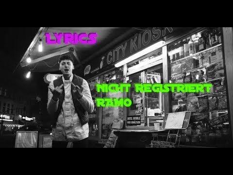 Lyrics zu "NICHT REGISTRIERT - RAMO"