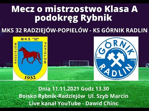 Rybnik 11.11.2021 - MKS 32 RADZIEJÓW-POPIELÓW - GÓRNIK RADLIN