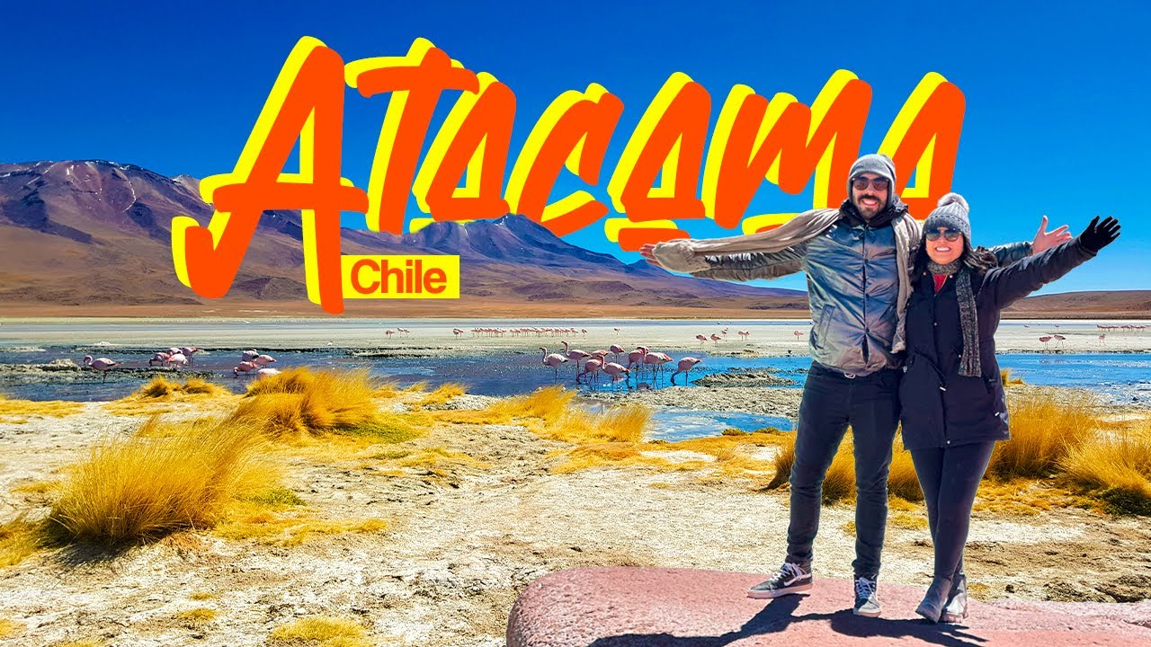 DESERTO DO ATACAMA: Roteiro Completo com Passeios, Dicas e Restaurantes (Com Preços)