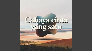 Download lagu Cahaya cinta yang satu mp3
