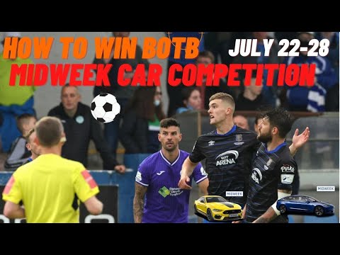 win BOTB MIDWEEK CAR COMPETITION (july 22-28) [week 30how to play ]