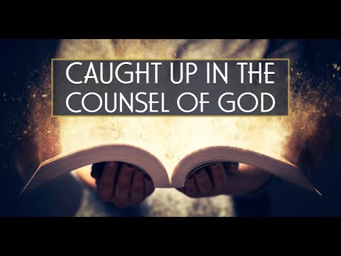 How to Receive God's Counsel