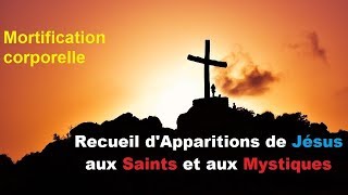 Mortification corporelle, Abbé Auguste Saudreau (les divines paroles)