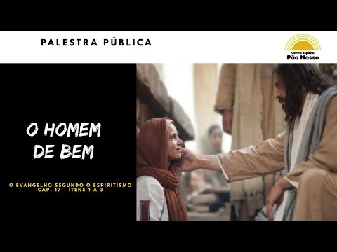 Palestra Pública - O HOMEM DE BEM - 06/06/23
