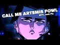 "CALL ME ARTEMIS FOWL" by Josh Fix
