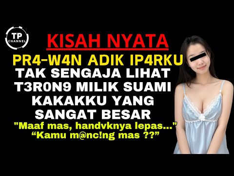 Kisah Nyata - Ketika serumah bersama adik iparku | Viral