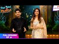 Pati Patni Aur Panga Full Episode 31 Tables Can Turn Dhamaal Finale Colors TV