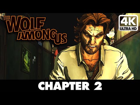 THE WOLF AMONG US Gameplay Walkthrough Chapter 2 Story FULL GAME [4K 60FPS] - No Commentary