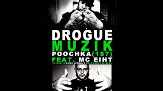 Poochka Feat MC eiht - Drogue muzik (Audio)