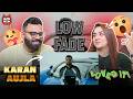 LOW FADE SONG REACTION | KARAN AUJLA | The Sorted Reviews