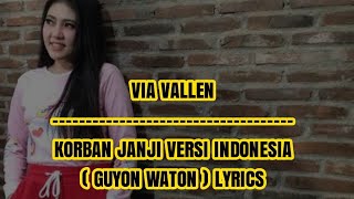 Download lagu Via Vallen - Korban Janji Versi Indonesia (Guyon Waton) Lyrics mp3 Download lagu Via Vallen - Korban Janji Versi Indonesia (Guyon Waton) Lyrics mp3