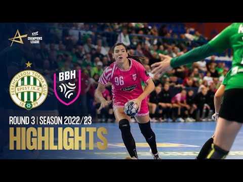 FTC-Rail Cargo Hungaria vs Brest Bretagne Handball | Round 3 | EHF Champions League Women 2022/23