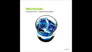 Electronic - &quot;Getting away with it&quot; (Extended)