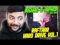 JASHAN-E-HIPHOP | HARD DRIVE VOL.1 | Faris Shafi | Raftaar REACTION