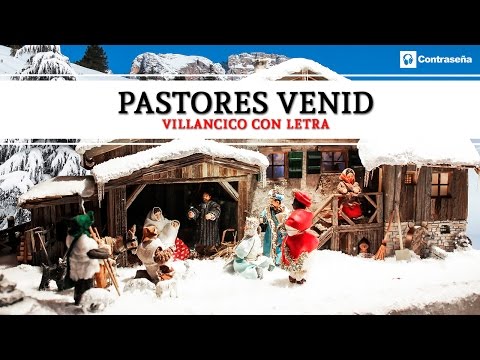 Pastores Venid Villancicos, Musica Navideña, Feliz Navidad, Pastores Venid Pastores Llegad Adorar